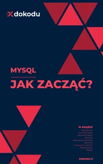 MySQL — Jak zacząć? Darmowy e-book